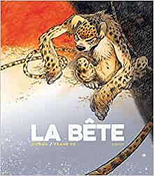 Le Marsupilami de Frank Pé et Zidrou - Tome 1 - La Bête (2020)