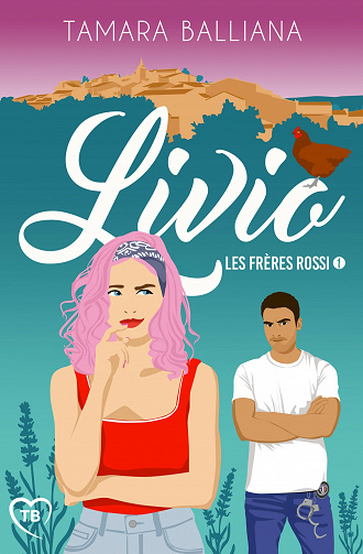 Livio (Les frères Rossi t. 1) - Tamara Balliana (2021)