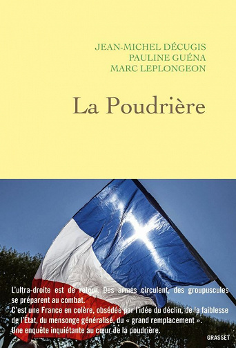 La Poudrière - Jean-Michel Décugis, Pauline Guéna, Marc Leplongeon (2021)
