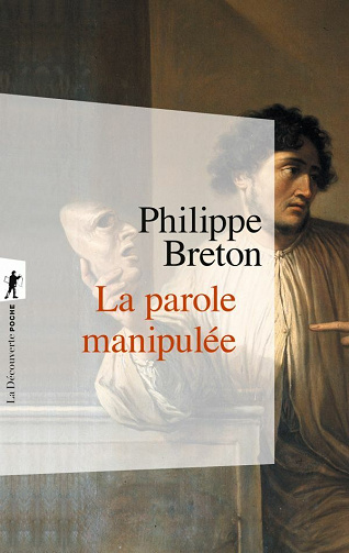 La parole manipulée - Philippe Breton (2020)