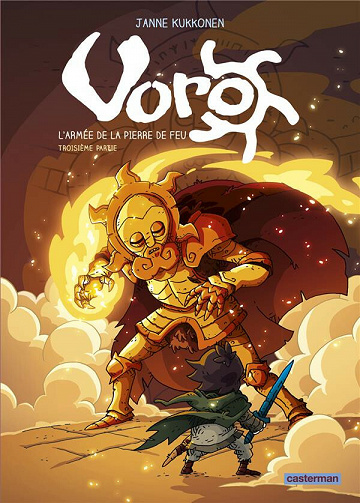 Voro - Tome 6 - L'armée de la pierre de feu - Troisième partie