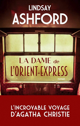 La dame de l'Orient Express - Lindsay Ashford (2020)