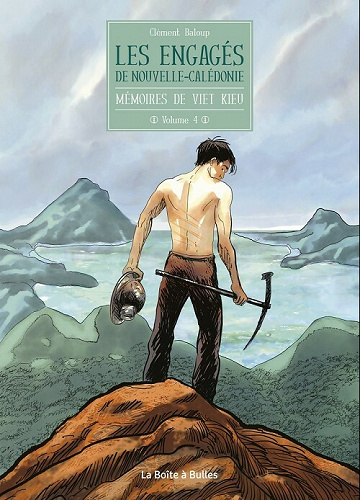 Mémoires de Viet Kieu - Tome 4 - Les engagés de nouvelle-calédonie