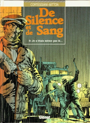 De silence et de sang - 9. Je n'étais même pas là...
