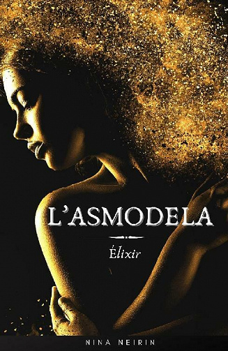 L'Asmodela: Élixir - Nina Neirin (2021)