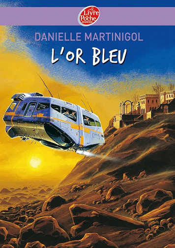 Danielle Martinigol - L'or bleu