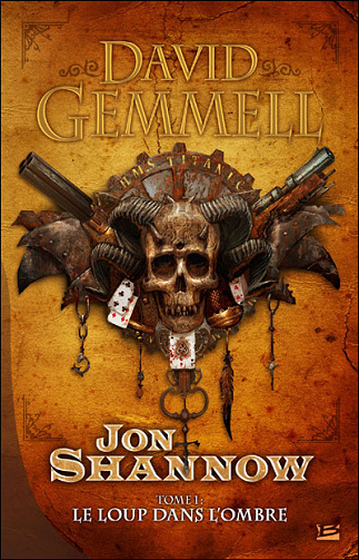 David Gemmell - Jon Shannow, tome 1 : Le Loup dans l'Ombre