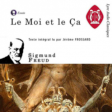 Le Moi et le Çà - Sigmund Freud