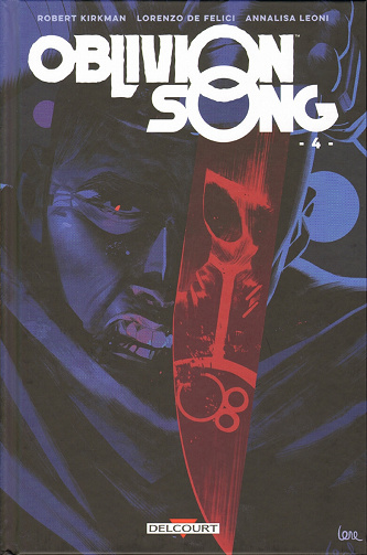 Oblivion Song - Le Chant de l’Oubli - Tome 4