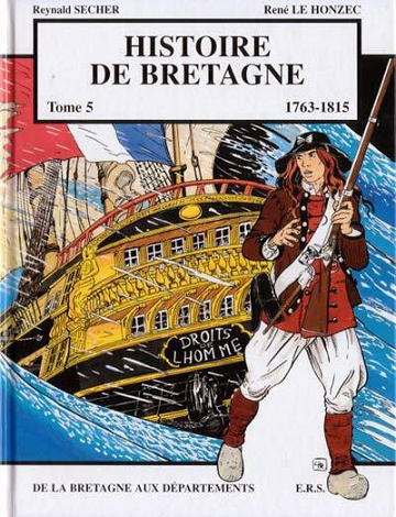 Histoire de Bretagne - Tome 5 -  De la Bretagne aux départements