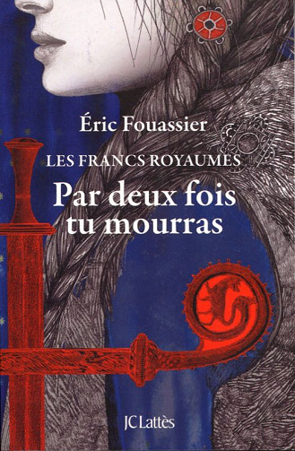 Éric Fouassier - Par deux fois tu mourras