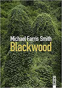 Blackwood - Michael Farris Smith (2021)