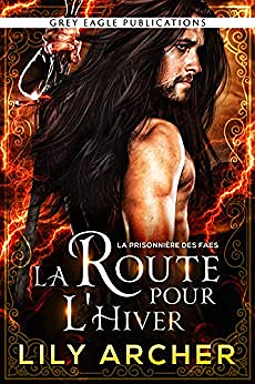 Lily Archer - La Prisonnière des Faes - Tome 01 à 04