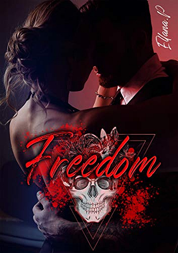 Freedom - Ellana. P (2021)