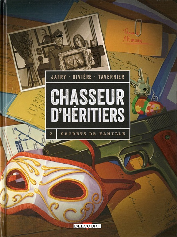 Chasseur d'héritiers - 2. Secrets de famille