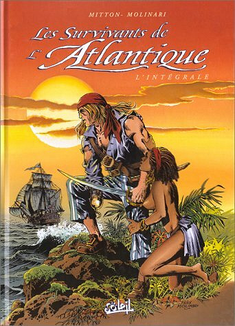 Les survivants de l'Atlantique - INT2. Intégrale 4-5-6
