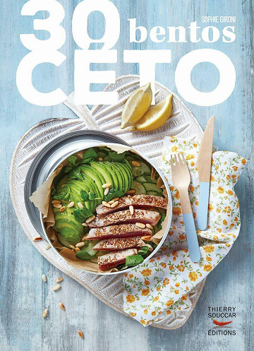 Sophie Gironi - 30 bentos céto