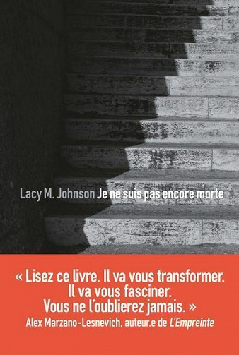 Je ne suis pas encore morte - Lacy M. Johnson (2021)