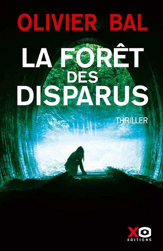 La forêt des disparus - Olivier Bal (2021)