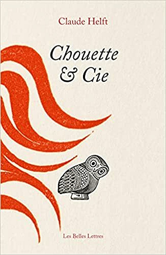 Chouette & Cie - Claude Helft (2021)