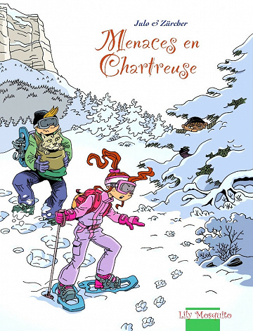 Aventures en Chartreuse - Tome 2 - Menaces en Chartreuse