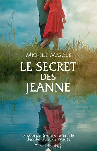 Le secret des Jeanne - Michelle Mazoué (2021)