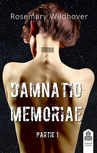 Damnatio Memoriae: Partie 1 - Rosemary Wildhover (2021)