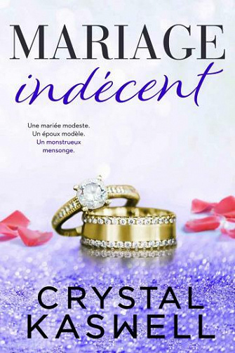 Dirty Rich T5 : Mariage indécent - Crystal Kaswell (2021)