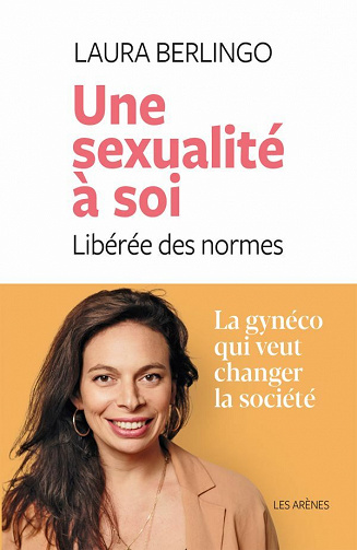 Une sexualité à soi : Libérée des normes - Laura Berlingo (2021)