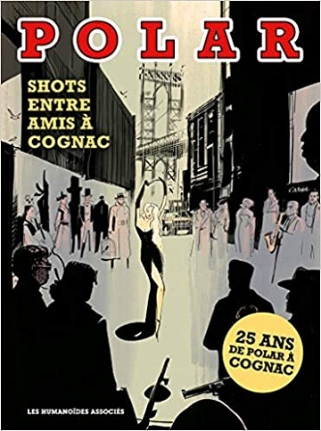 Polar Shots entre amis à Cognac (2020)