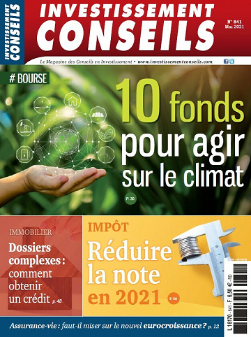 Investissement Conseils N°841 - Mai 2021