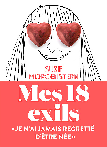Mes 18 exils - Susie Morgenstern (Rentrée Littérature 2021)