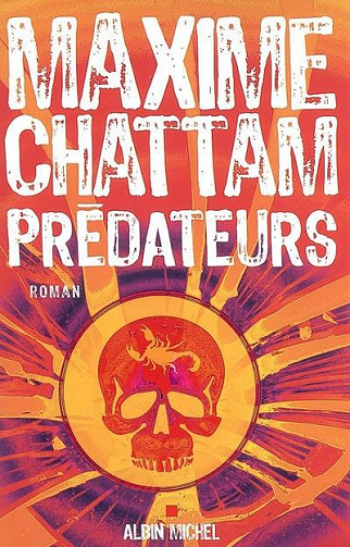 Maxime Chattam - Prédateurs