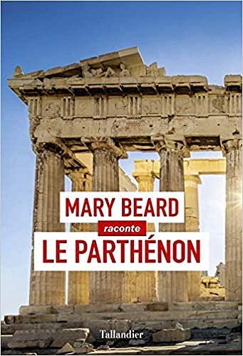 Le Parthénon - Mary Beard (2020)