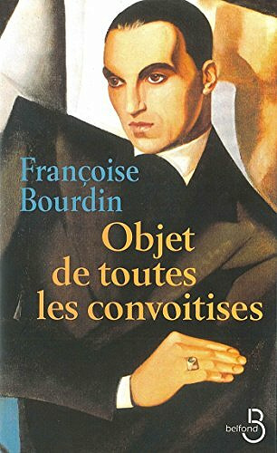 Françoise Bourdin - Objet de toutes les convoitises