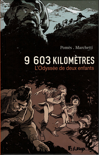 9 603 kilomètres - L'odyssée de deux enfants