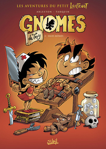 Gnomes de Troy - Tome 02
