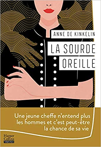 La sourde oreille - Anne de Kinkelin (2021)
