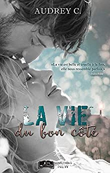 La vie du bon côté - Audrey C (2020)