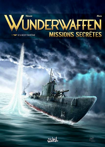 WUNDERWAFFEN - Missions Secrètes - T01 + T02
