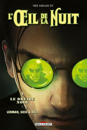 L'Œil de la Nuit (Lehman/Gess) - 3. Le Druide noir