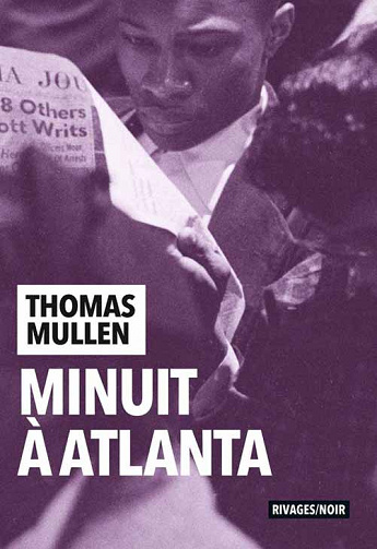 Thomas Mullen - Minuit à Atlanta (2021)