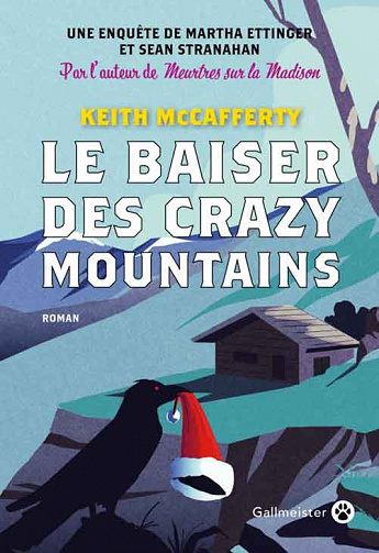 Keith McCafferty - Le Baiser des Crazy Mountains (2021)