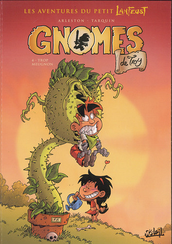 Gnomes de Troy - Tome 04