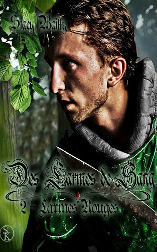 Stacy Bailly - Des larmes de sang, tome 2: Larmes rouges