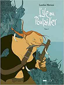 L'ile au poulailler - Tome 01
