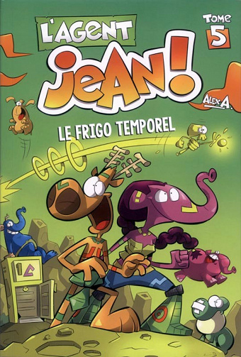 L'agent Jean ! - 5. Le frigo temporel
