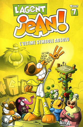 L'agent Jean ! - 7. L'ultime symbole absolu