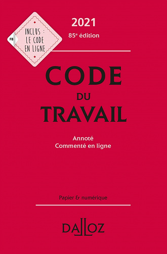 Code du travail 2021, 85e ed. - Collectif (2021)