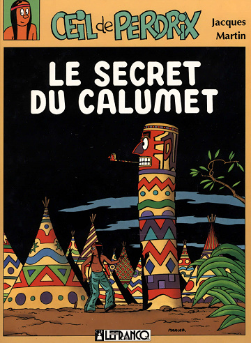 Œil de Perdrix - 1. Le secret du calumet